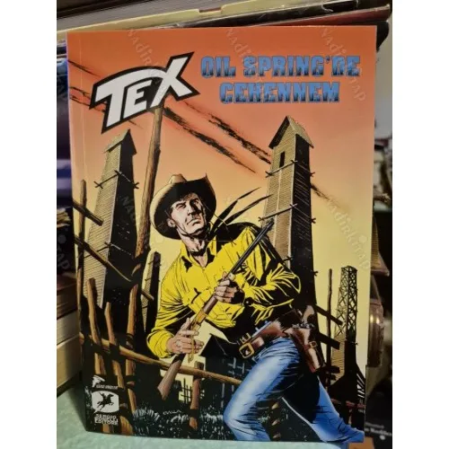 Tex (Teks) Yeni Seri Cilt 26 Sayı 655 OIL SPRING de Cehennem 656 Yağlı İp (49 lük Seri)