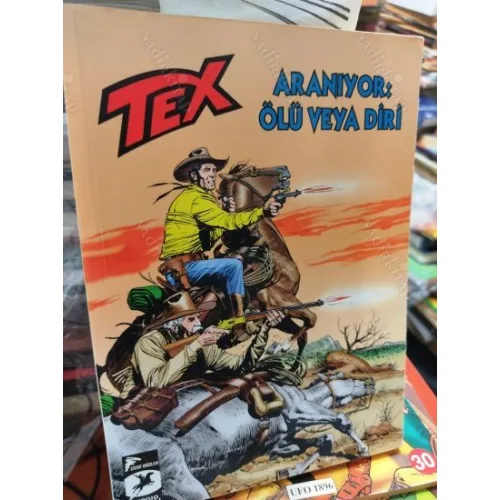 Tex (Teks) Yeni Seri Cilt 29 Sayı 661 Aranıyor Ölü veya Diri 662 Korkusuzlar Kervanı (49 lük Seri)