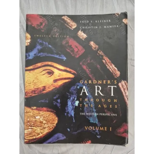 Gardner's Art Through The Ages The Western Perspective 12th Edition Volume Vol 1