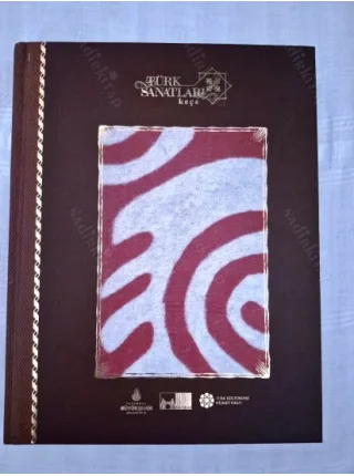 Türk Sanatları KEÇE * Ciltli BKZ
