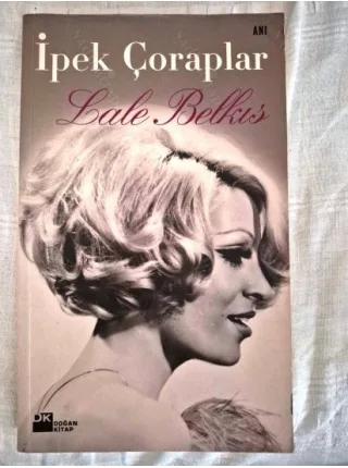 İpek Çoraplar (2006 İlk Basım İmzalı İthaflı 2 imzalı)