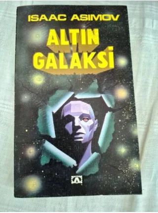 Altın Galaksi (Foundation and Empire) 1983 İlk Basım