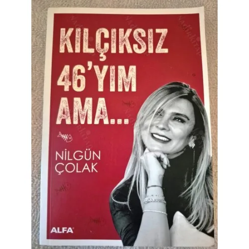 Kılçıksız 46´yım Ama