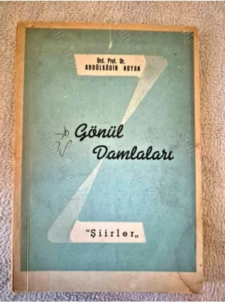 Gönül Damlaları (imzalı Ali Kemali Aksüt)