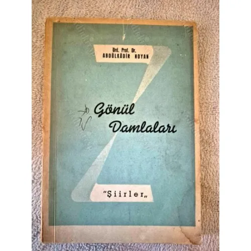 Gönül Damlaları (imzalı Ali Kemali Aksüt)