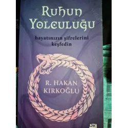 Ruhun Yolculuğu - Hayatınızın Şifrelerini Keşfedin
