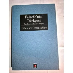 Felsefe'nin Türkçesi * Cumhuriyet - Felsefe - Eleştiri