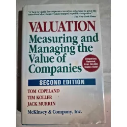 Valuation: Measuring and Managing the Value of Companies Second Edition HardCover (Değerleme: Şirketlerin Değerini Ölçme ve Yönetme, Ciltli) Valuation: Measuring and Managing the Value of Companies Second Edition HardCover (Değerleme: Şirketlerin Değerini Ölçme ve Yönetme, Ciltli)