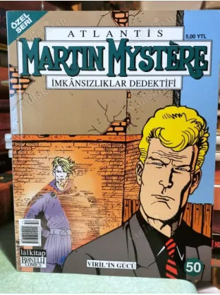Martin Mystere - Atlantis İmkansızlar Dedektifi * LAL Özel Seri Sayı 50 VİRİL in Gücü (53 Sayılık Seri)