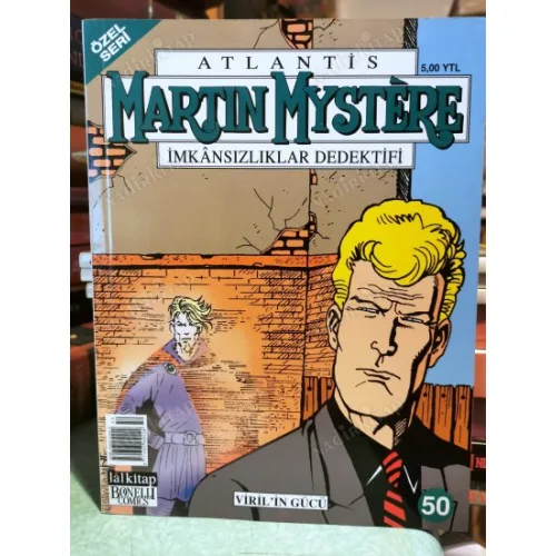Martin Mystere - Atlantis İmkansızlar Dedektifi * LAL Özel Seri Sayı 50 VİRİL in Gücü (53 Sayılık Seri)