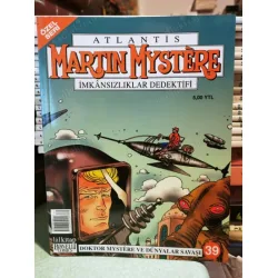 Martin Mystere - Atlantis İmkansızlar Dedektifi * LAL Özel Seri Sayı 39 Doktor Mystere ve Dünyalar Savaşı (53 Sayılık Seri)