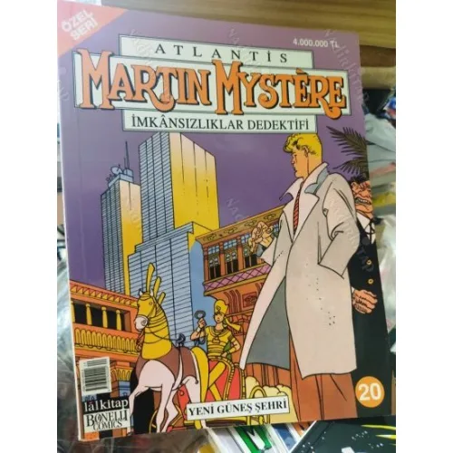 Martin Mystere - Atlantis İmkansızlar Dedektifi * LAL Özel Seri Sayı 20 Yeni Güneş Şehri (53 Sayılık Seri)