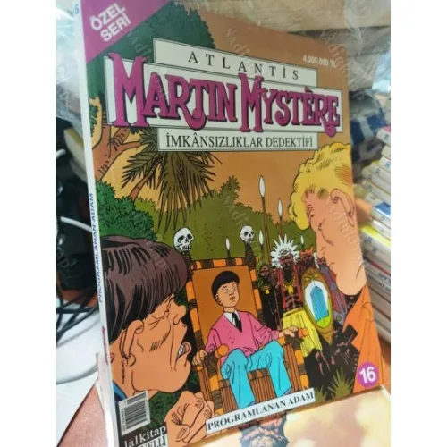 Martin Mystere - Atlantis İmkansızlar Dedektifi * LAL Özel Seri Sayı 16 Programlanan Adam (53 Sayılık Seri)