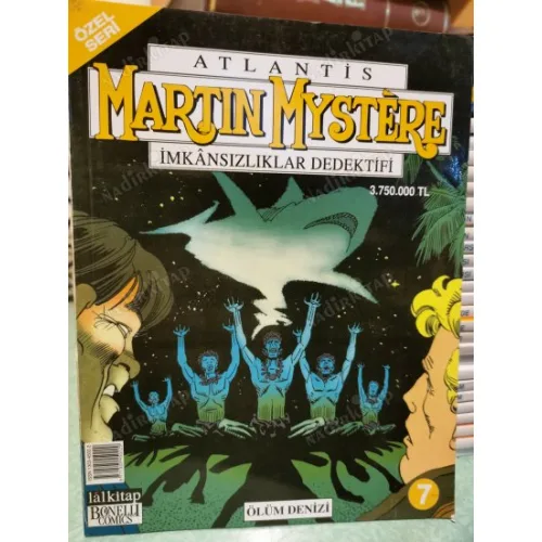 Martin Mystere - Atlantis İmkansızlar Dedektifi * LAL Özel Seri Sayı 7 Ölüm Denizi (53 Sayılık Seri)
