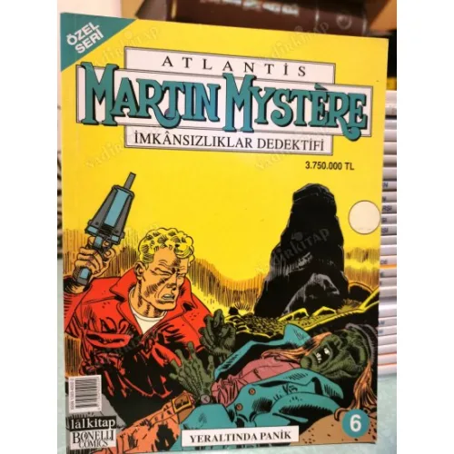 Martin Mystere - Atlantis İmkansızlar Dedektifi * LAL Özel Seri Sayı 6 Yeraltında Panik (53 Sayılık Seri)