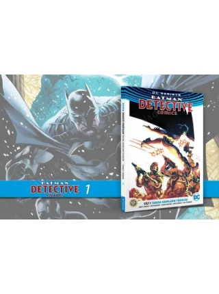 DC Batman Rebirth Dedektif Hikayeleri Cilt 1 Yarasa Adamların Yükselişi