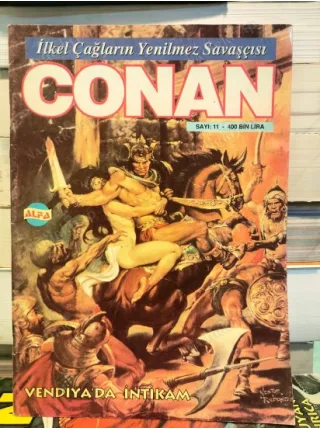 Conan İlkel Çağların Yenilmez Savaşçısı Sayı 11 Vendiya'da İntikam Lanetli Sütun (Alfa 34 lük Seri)