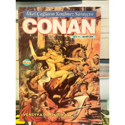 Conan İlkel Çağların Yenilmez Savaşçısı Sayı 11 Vendiya'da İntikam Lanetli Sütun (Alfa 34 lük Seri)