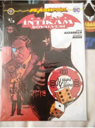DC Batman : İntikam Şövalyesi FlashPoint Sayı 1 (3 sayılık seri)