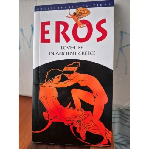EROS * Love life in Ancient Greece