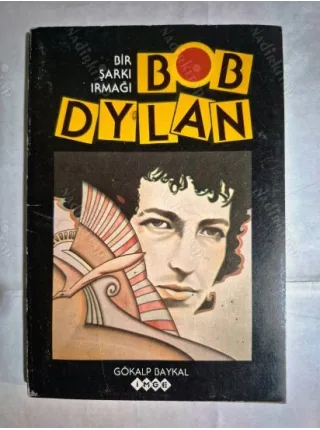 Bob Dylan - Bir Şarkı Irmağı (1985 İlk Basım)