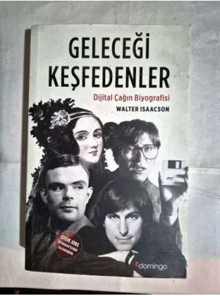 Geleceği Keşfedenler - Dijital Çağın Biyografisi