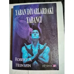 Yaban Diyarlardaki Yabancı (Stranger in a Strange Land) BKZ Yaban Diyarlardaki Yabancı (Stranger in a Strange Land) BKZ