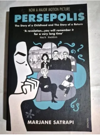Persepolis –Complete Story of Childhood and Story of a Return