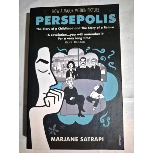 Persepolis –Complete Story of Childhood and Story of a Return