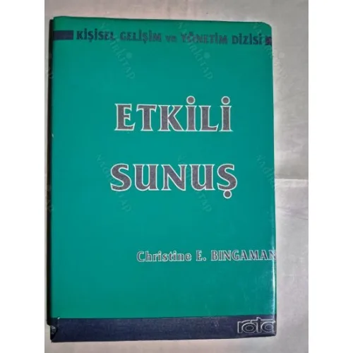 Etkili Sunuş Ciltli (PamukBank Genel Müdürü Bülent Şenver'den ıslak imzalı)