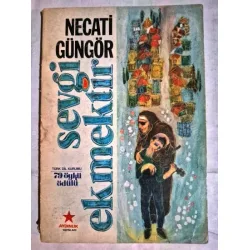 Sevgi Ekmektir (imzalı , 1980 İlk Basım) Sevgi Ekmektir (imzalı , 1980 İlk Basım)