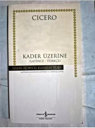 Kader Üzerine * Latince - Türkçe Hasan Ali Yücel Klasikleri