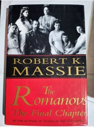 THE ROMANOVS - The Final Chapters