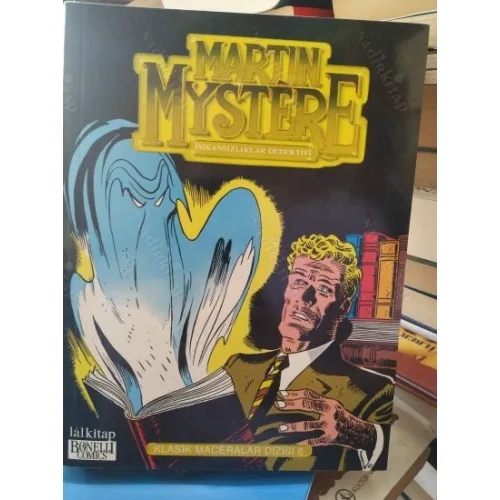 Martin Mystere Atlantis Klasik Maceralar Dizisi Cilt 6 Üç Garip Hikaye, TUNGUSKA, Tayga'da Ölüm, Bitmeyen Savaş (42 Ciltlik Seri)