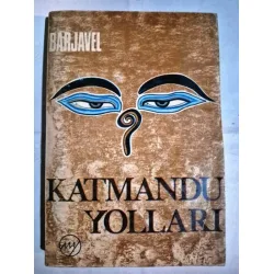 Katmandu Yolları Katmandu Yolları