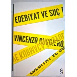 Edebiyat ve Suç * Sapma ve Kurmaca Sosyolojisi
