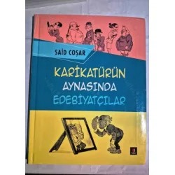 Karikatürün Aynasında Edebiyatçılar Karikatürün Aynasında Edebiyatçılar