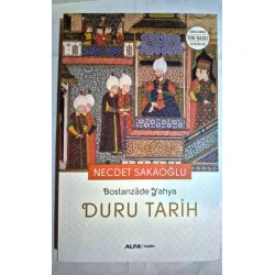 Duru Tarih - Bostanzade Yahya (Güncellenmiş Geliştirilmiş Yeni Baskı) Duru Tarih - Bostanzade Yahya (Güncellenmiş Geliştirilmiş Yeni Baskı)