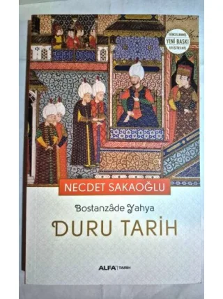 Duru Tarih - Bostanzade Yahya (Güncellenmiş Geliştirilmiş Yeni Baskı)