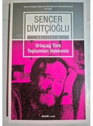 Ortaçağ Türk Toplumları Hakkında