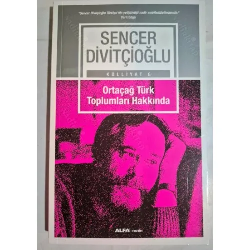 Ortaçağ Türk Toplumları Hakkında
