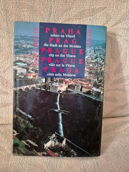 Praha mesto na Vitave Prag die Stadt an der Moldau Prague City on the Vitava Prague ville sur la Vitava Praga citta sulla Moldava